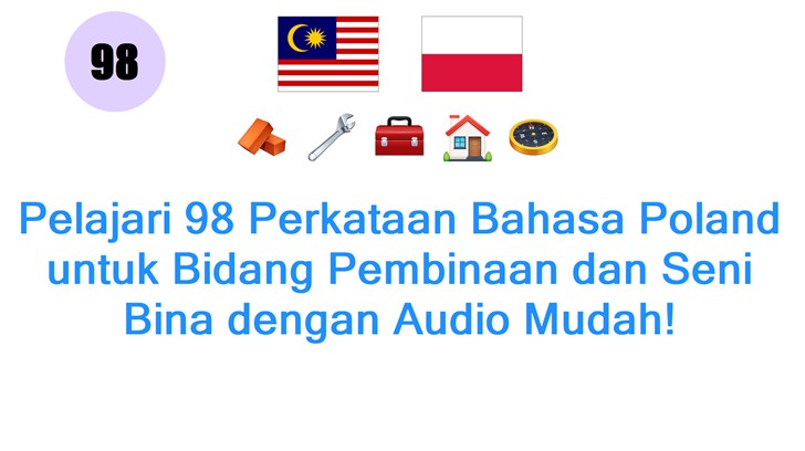 Pelajari 98 Perkataan Bahasa Poland untuk Bidang Pembinaan dan Seni Bina dengan Audio Mudah!